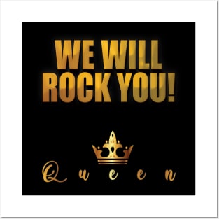 We Will Rock You! Posters and Art